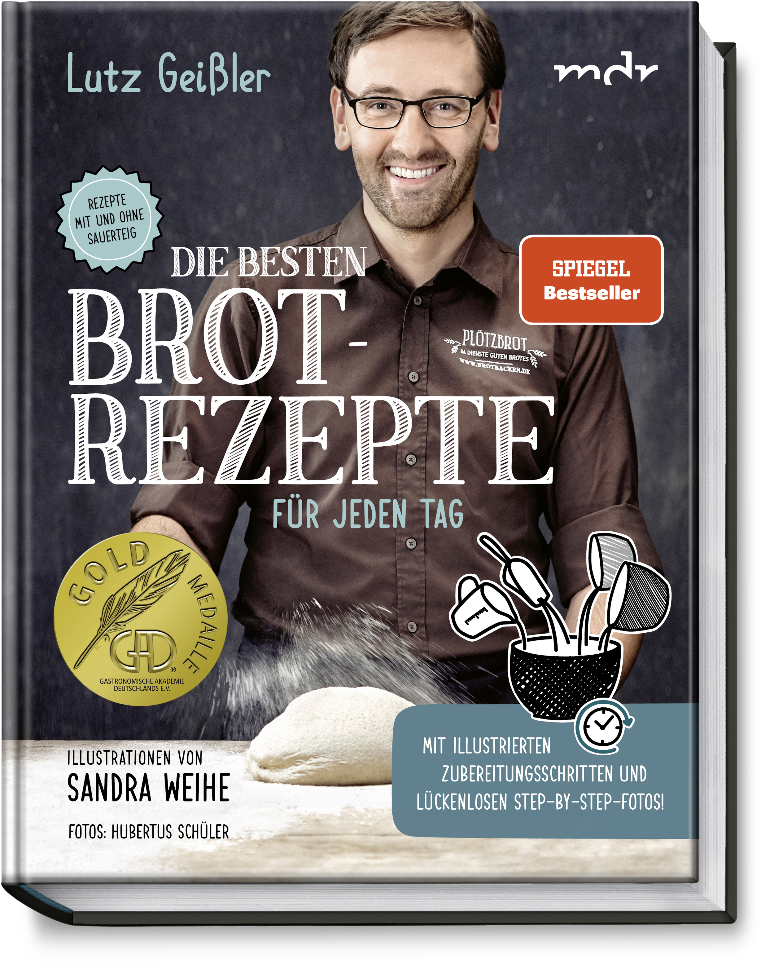 Die besten Brotrezepte für jeden Tag - Lutz Geißler